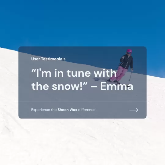 Sheen Wax, highlighting a natural connection with the snow (2)
