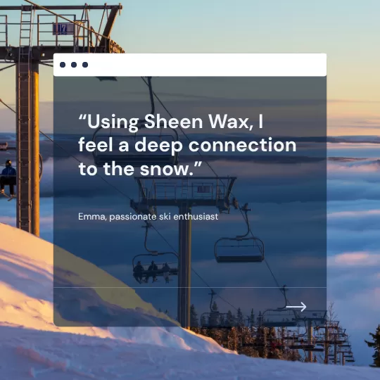 Sheen Wax, highlighting a natural connection with the snow (7)